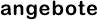 angebote