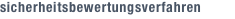 sicherheitsbewertungsverfahren